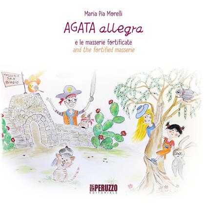 Agata Allegra e le masserie fortificate-Agata Allegra and the fortified masserie. Ediz. illustrata - Maria Pia Morelli - copertina