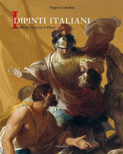 I dipinti italiani del Musée Magnin di Dijon - Virginia Comoletti - copertina