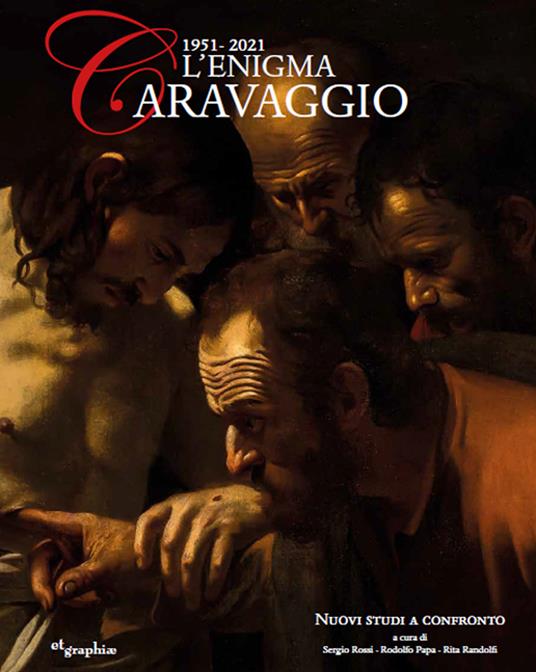 L'enigma Caravaggio 1951-2021. Nuovi studi a confronto - copertina