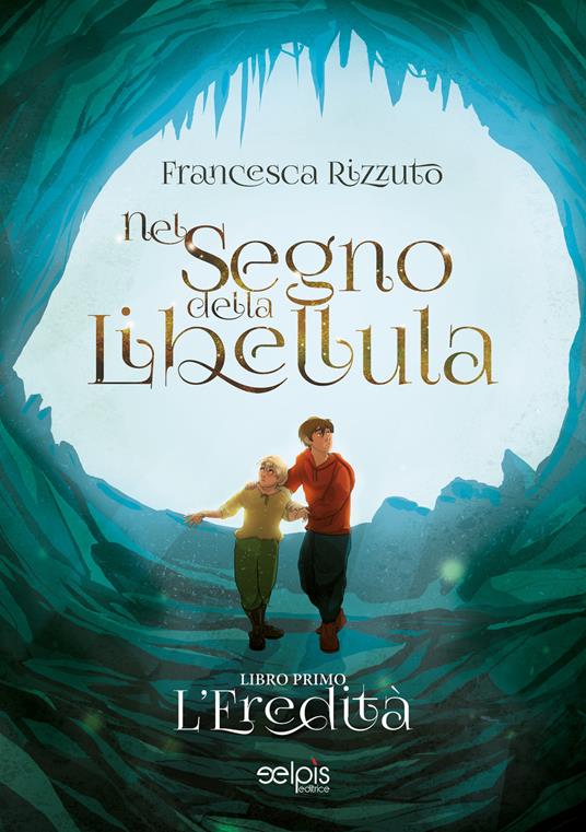 Nel segno della libellula. L'eredità - Francesca Rizzuto - copertina