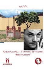 Antologia del 1° concorso letterario «Sergio Atzeni»
