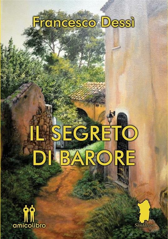 Il segreto di Barore - Francesco Dessì - ebook