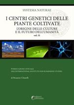 I centri genetici delle piante coltivate. L'origine delle culture e il futuro dell'umanità