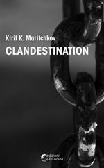 Clandestination