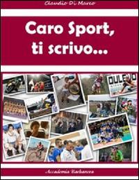 Caro sport, ti scrivo... - Claudio Di Marco - copertina