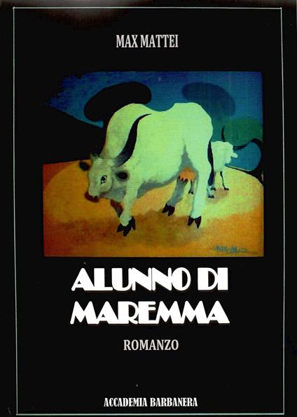 Alunno di Maremma - Max Mattei - copertina