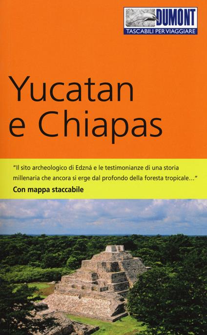 Yucatan e Chiapas. Con mappa - Hans-Joachim Aubert - copertina