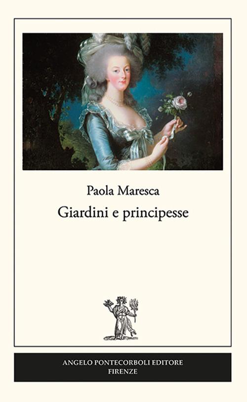 Giardini e principesse - Paola Maresca - copertina