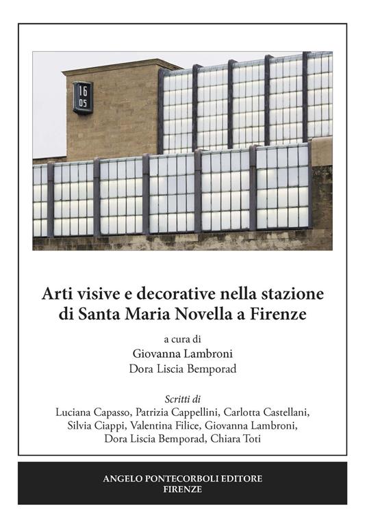 Arti visive e decorative nella stazione di Santa Maria Novella a Firenze - copertina