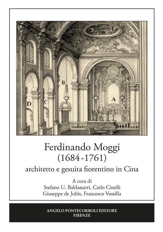 Ferdinando Moggi (1684-1761). Architetto e gesuita fiorentino in Cina - copertina