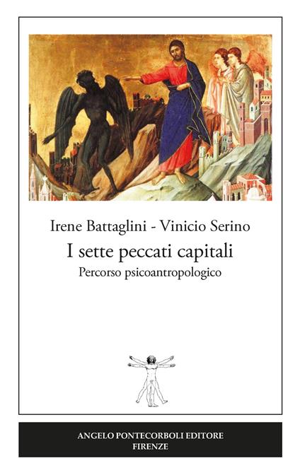 I sette peccati capitali. Percorso psicoantropologico - Irene Battaglini,Vinicio Serino - copertina