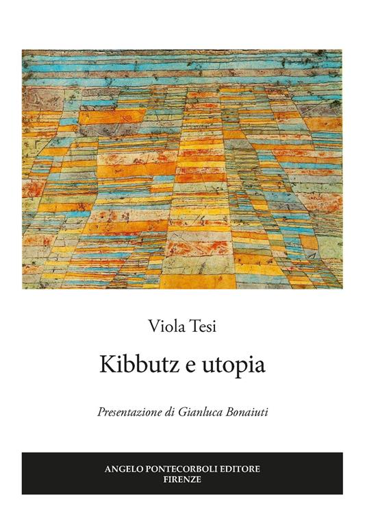 Kibbutz e utopia - Viola Tesi - copertina