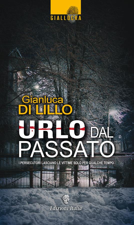 Urlo dal passato - Gianluca Di Lillo - copertina