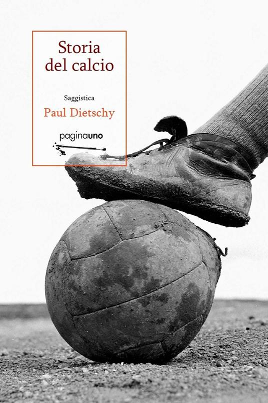 Storia del calcio - Paul Dietschy - copertina