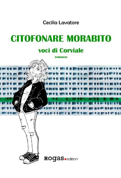 Citofonare Morabito. Voci di Corviale - Cecilia Lavatore - copertina