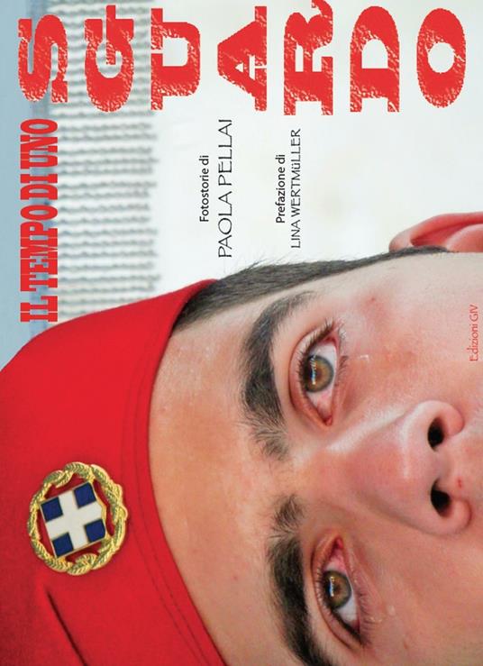 Il tempo di uno sguardo. Fotostorie. Ediz. illustrata - Paola Pellai - copertina