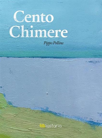 Cento chimere - Pippo Pollina - ebook