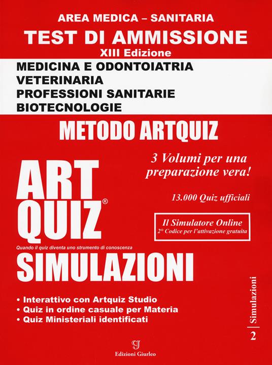 Artquiz simulazioni. Test di ammissione a: medicina, odontoiatria, professioni sanitarie. Area medica-sanitaria - copertina