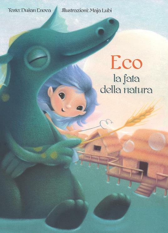 Eco la fata della natura. Ediz. a colori - Duaan Enova - copertina