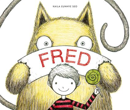 Fred. Ediz. a colori - Kaila Eunhye Seo - copertina