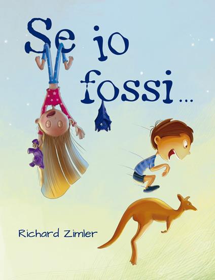 Se io fossi.... Ediz. a colori - Richard Zimler - copertina