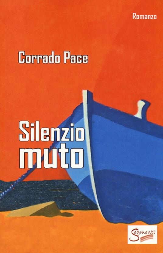 Silenzio muto - Corrado Pace - copertina