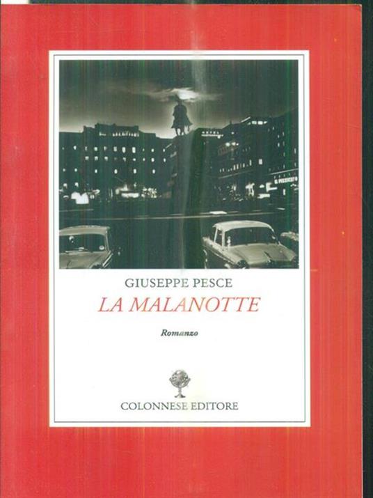 La malanotte - Giuseppe Pesce - 2