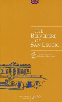 The Belvedere of San Leucio. Guide