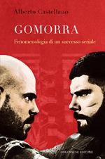 Gomorra. Fenomenologia di un successo seriale