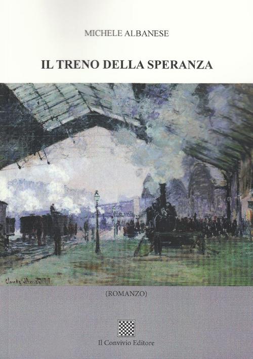 Il treno della speranza - Michele Albanese - copertina
