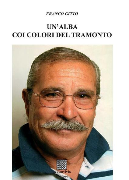 Un' alba coi colori del tramonto - Franco Gitto - copertina