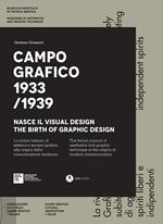 Campo grafico 1933/1939. Nasce il visual design. Ediz. italiana e inglese. Con Poster