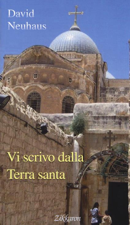 Vi scrivo dalla Terra santa - David Neuhaus - copertina