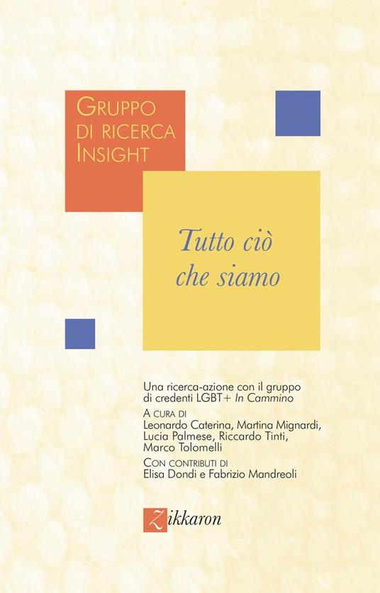 Tutto ciò che siamo. Una ricerca-azione con il gruppo di credenti LGBT+ «In cammino» - copertina