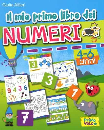 Il mio primo libro dei numeri. Ediz. a colori - Giulia Alfieri - copertina