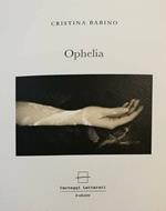 Ophelia. Ediz. italiana e inglese