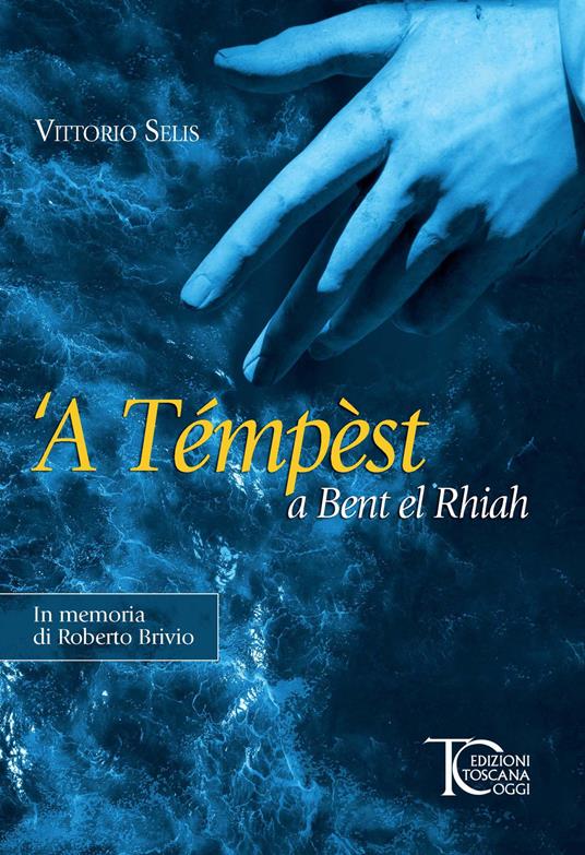 'A témpèst a Bent el Rhiah - Vittorio Selis - copertina