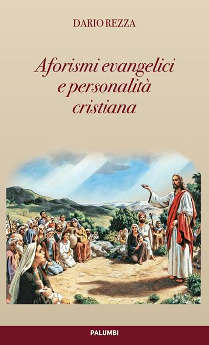 Aforismi evangelici e personalità cristiana - Dario Rezza - copertina
