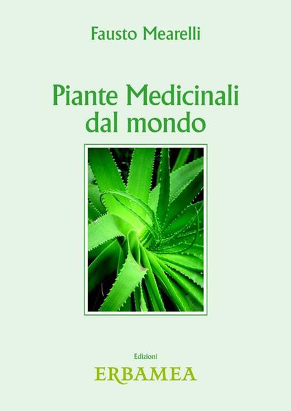 Piante medicinali dal mondo - Fausto Mearelli - copertina