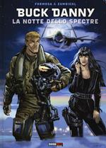 La notte dello Spectre. Buck Danny