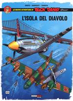 L'isola del diavolo. Le nuove avventure di Buck Danny «classic». Vol. 4