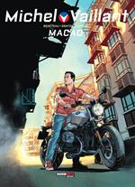 Michel Vaillant. Nuova serie. Vol. 7: Macao.