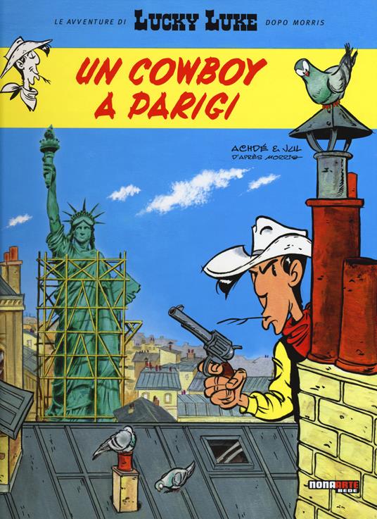 Un cowboy a Parigi. Lucky Luke - Jul,Achdé - copertina