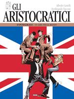 Gli aristocratici. L'integrale. Vol. 5: In giro per il mondo.
