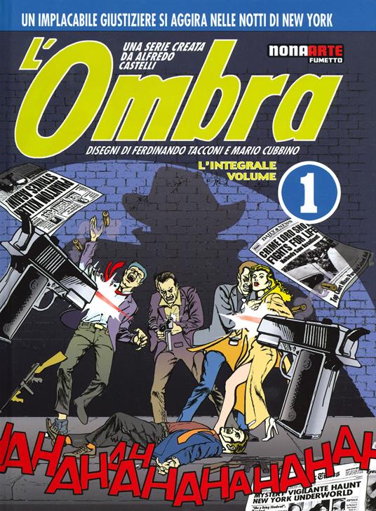 L' ombra. L'integrale. Vol. 1 - Alfredo Castelli - copertina