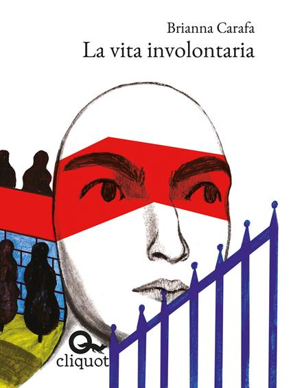 La vita involontaria - Brianna Carafa - ebook