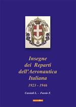Insegne dei Reparti dell'Aeronautica Italiana. 1923-1946