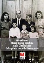 Storie di due bambini nella Garfagnana della prima metà del Novecento