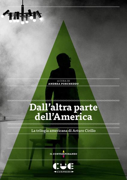 Dall'altra parte dell'America. La trilogia americana di Arturo Cirillo - copertina