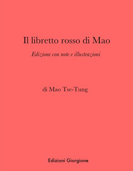 Il libretto rosso di Mao - Tse-tung Mao - copertina